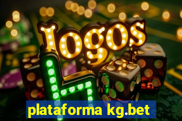 plataforma kg.bet